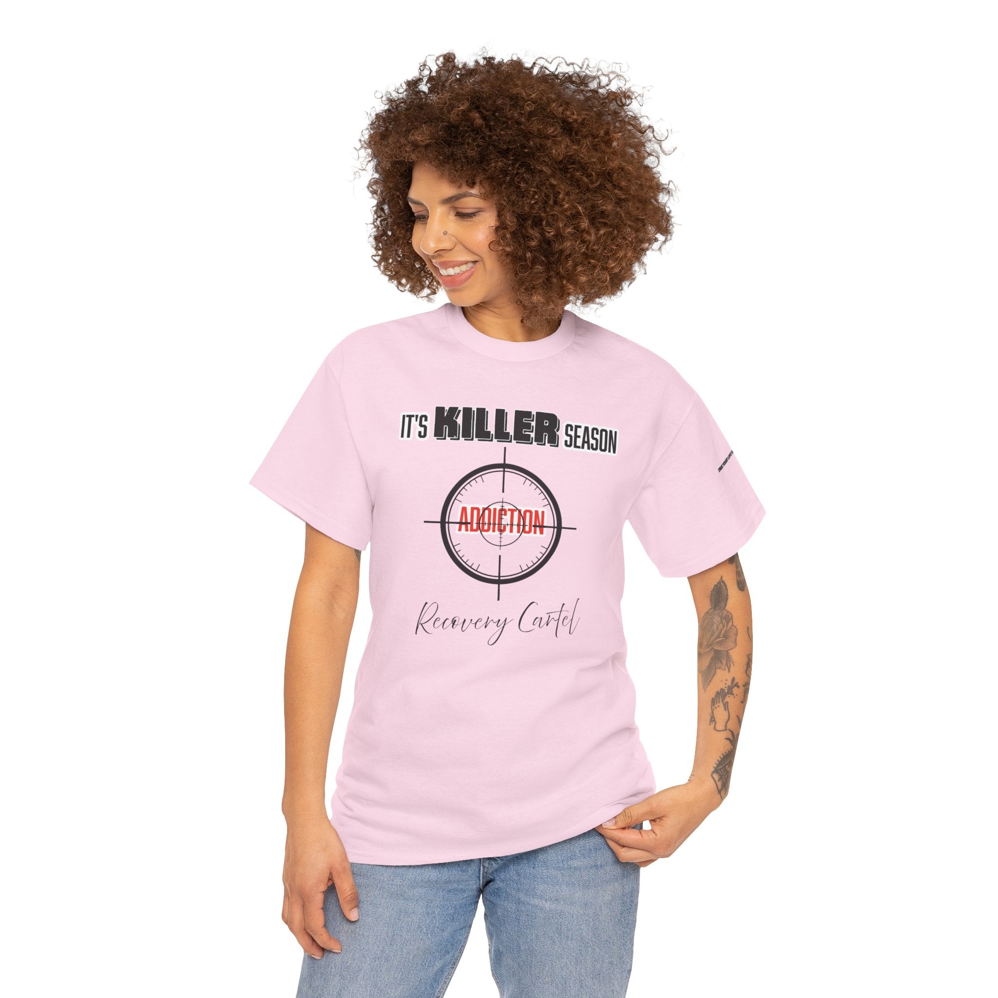 Killer Season- Tshirt for Addiction/Recovery