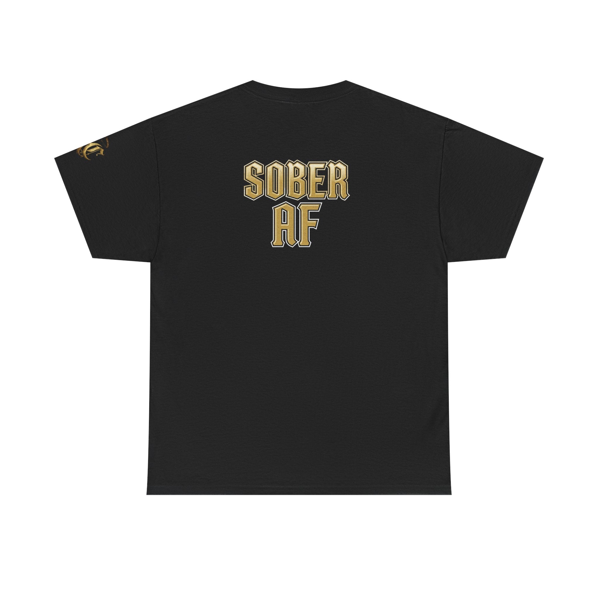 Emotionally Stable-ish Tee with Sober AF on the Back
