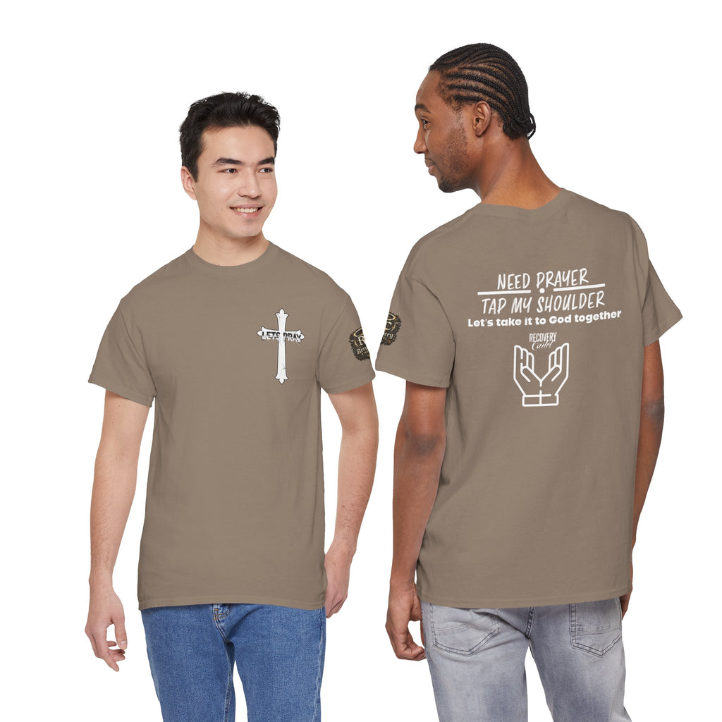 T-Shirt - Prayer Ministry  Need Prayer? Tap My Shoulder by Recovery Cartel