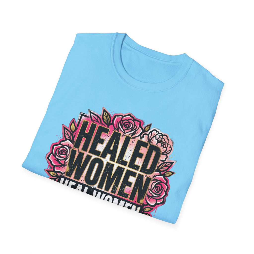 Healed Women Heal Women Tee by Recovery Cartel