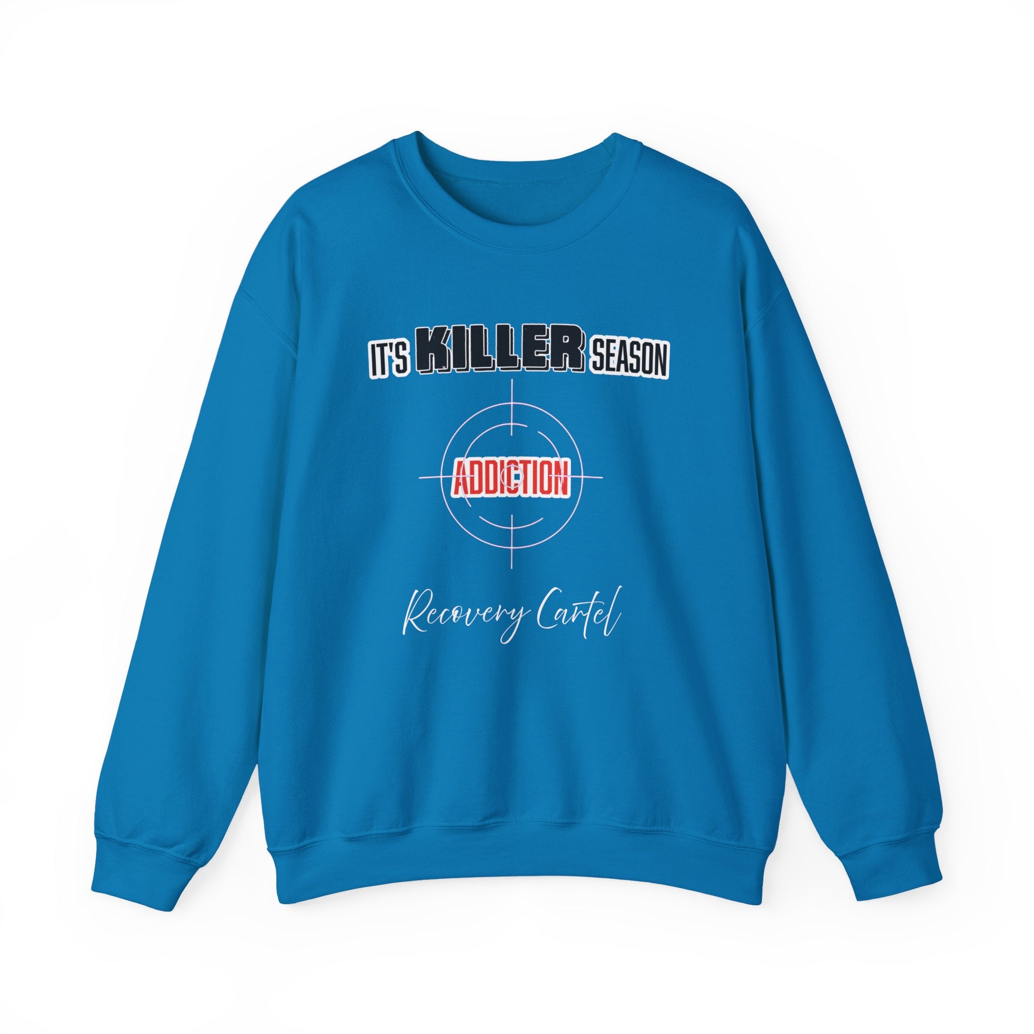Killer Season Sweatshirt recovery Cartel