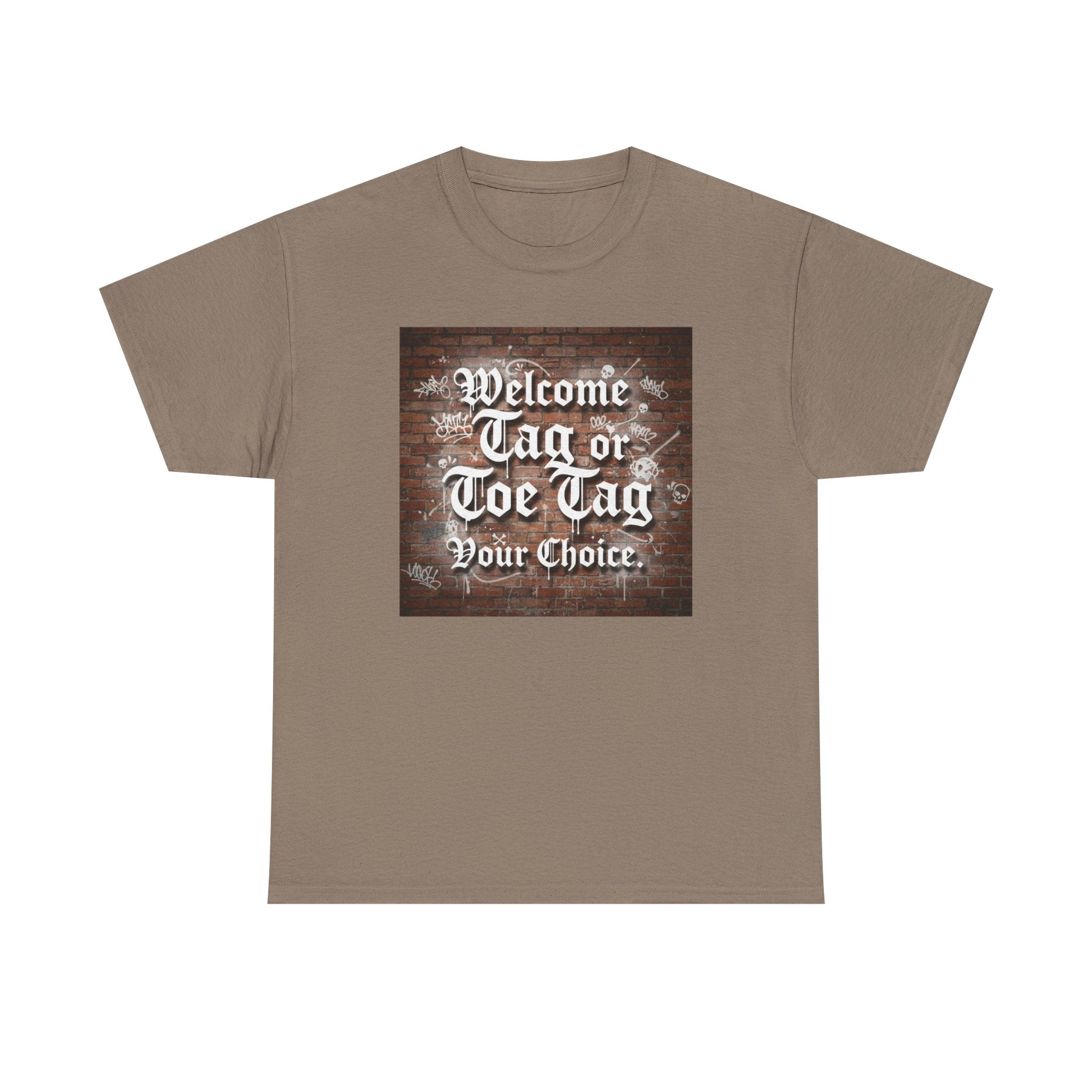 Welcome Tag or Toe Tag, Your Choice T Shirt by Recovery Cartel