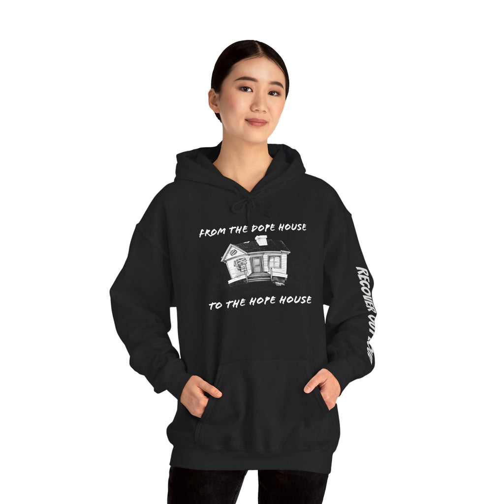 From the Dope House to the Hope House Hoodie from Recovery Cartel