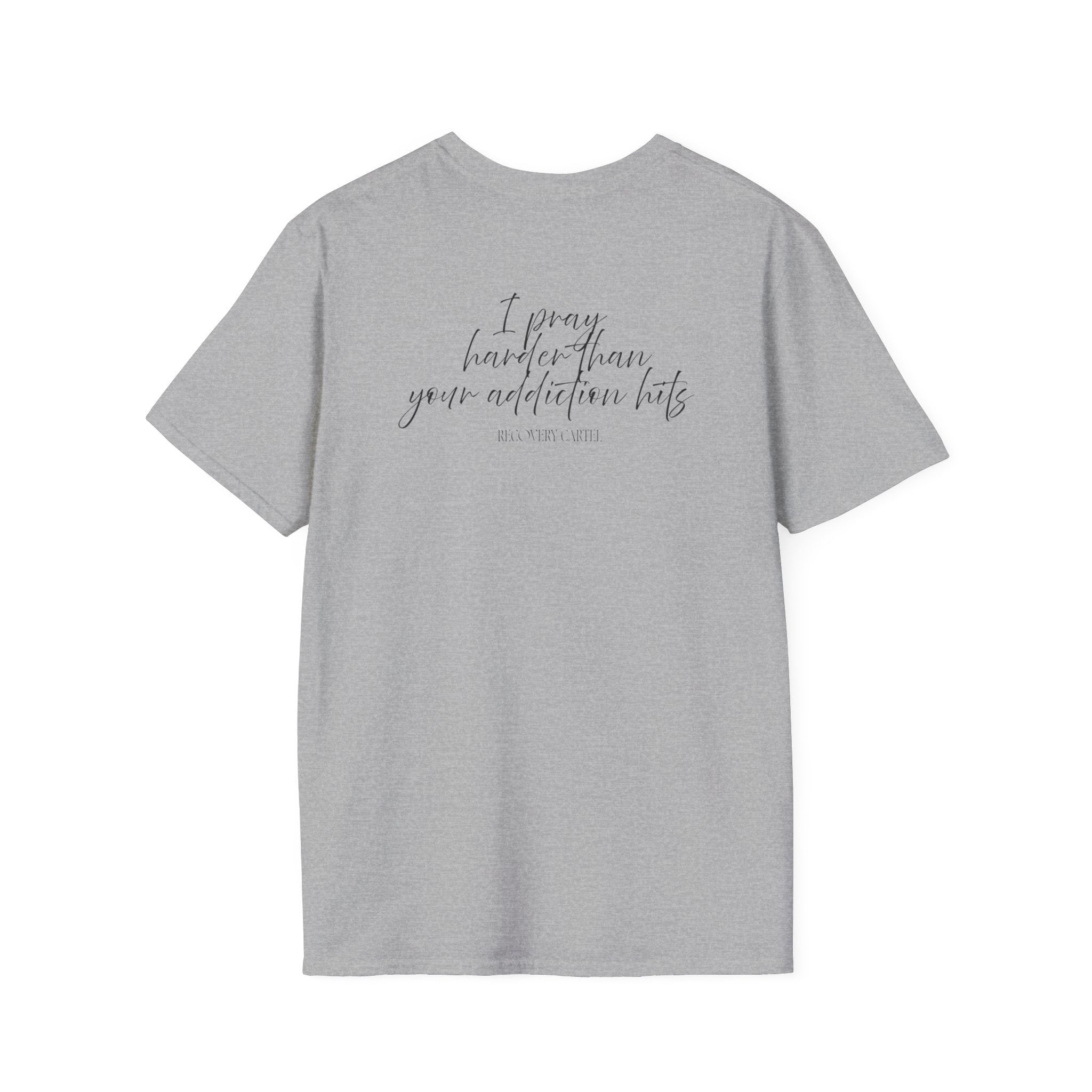 Cartel Mom Tee- I pray harder than your addiction hits