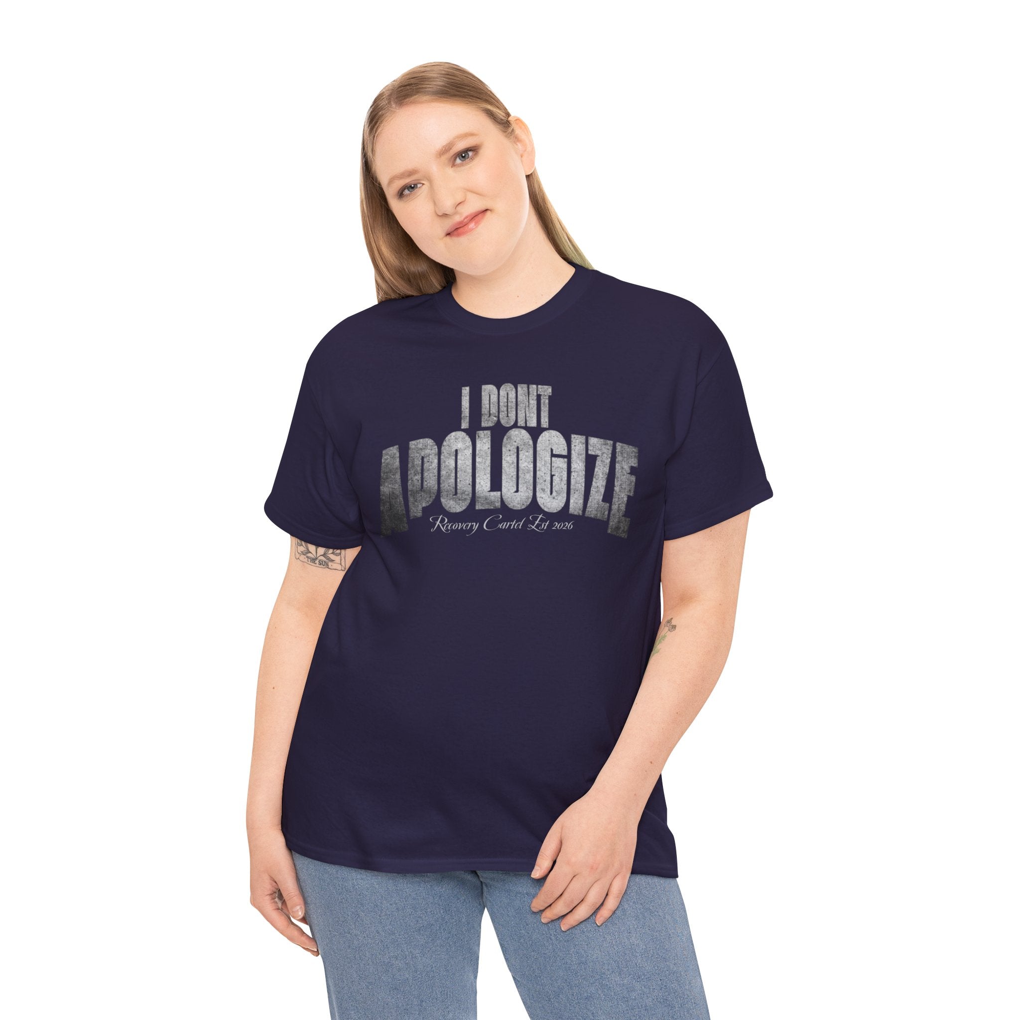 I Don’t Apologize Tee by Recovery Cartel
