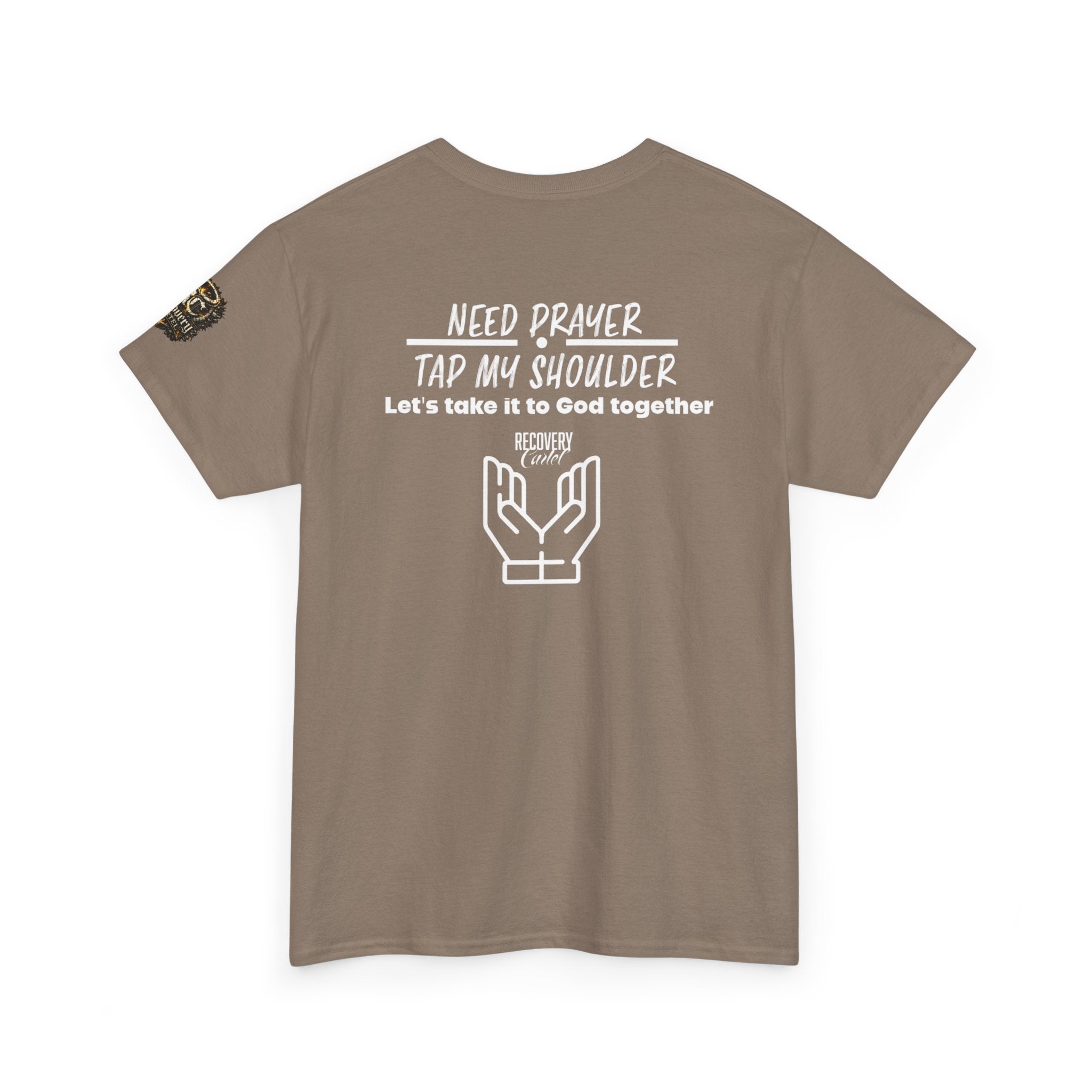 T-Shirt - Prayer Ministry  Need Prayer? Tap My Shoulder by Recovery Cartel